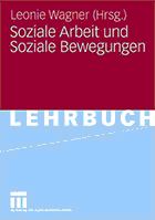 Soziale Arbeit Soziale Bewegungen - Prof. Wagner